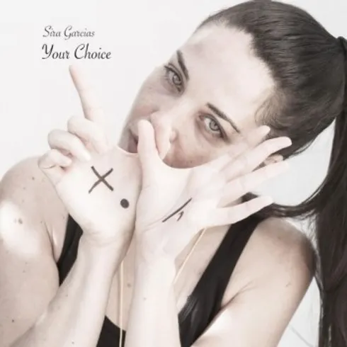 "Your Choice" by Sira Gracias